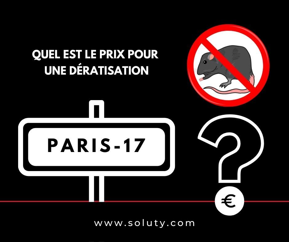 TARIFS : Quel est le prix pour une dératisation à Paris 75017 ?