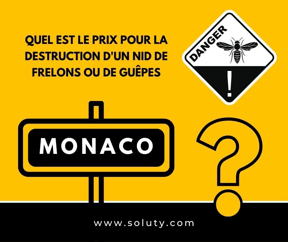 MONACO quel est le prix pour la destruction d'un nid de frelons ou de guêpes ?